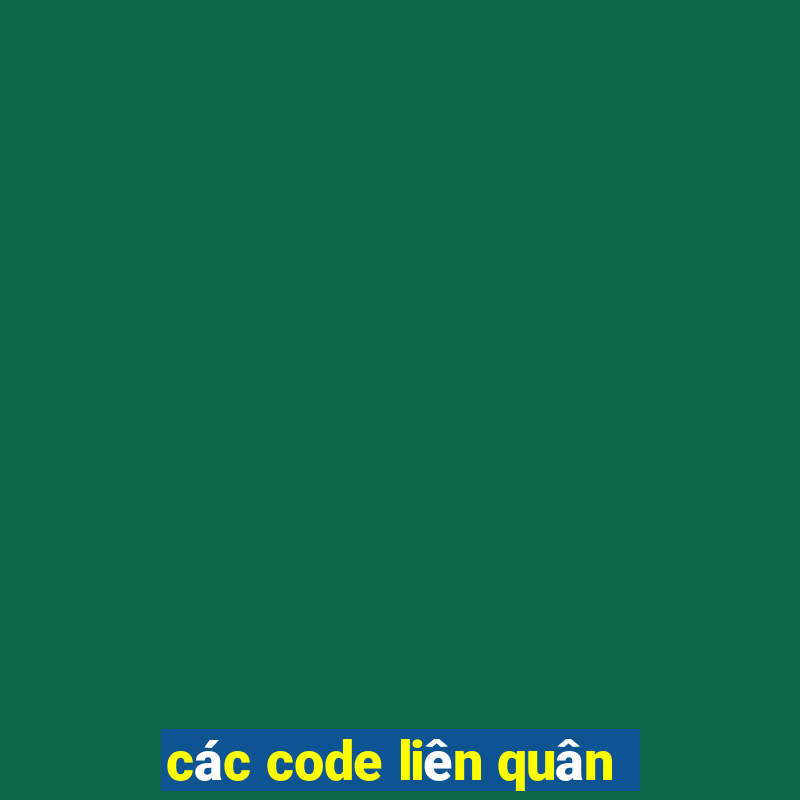 các code liên quân