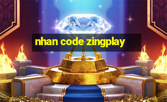 nhan code zingplay