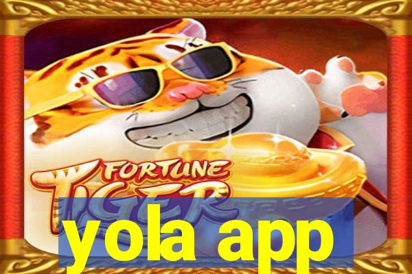 yola app