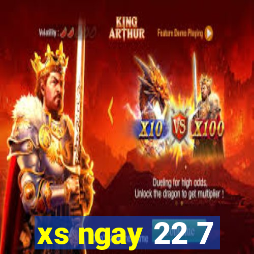 xs ngay 22 7