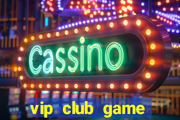 vip club game studio 3098