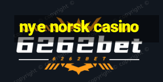 nye norsk casino