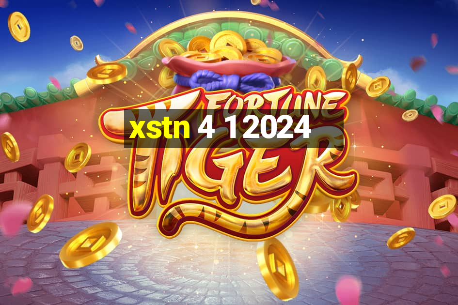 xstn 4 1 2024