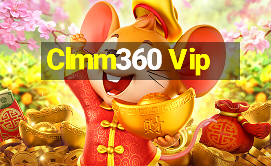 Clmm360 Vip