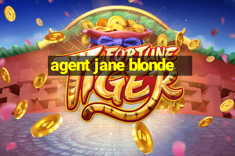 agent jane blonde