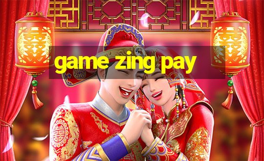 game zing pay