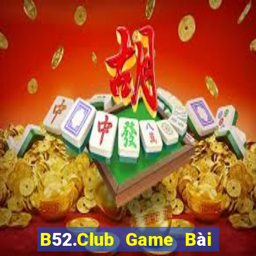 B52.Club Game Bài Mèo Nổ