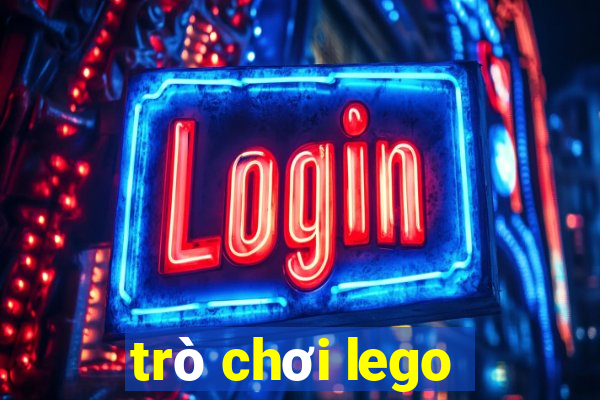 trò chơi lego