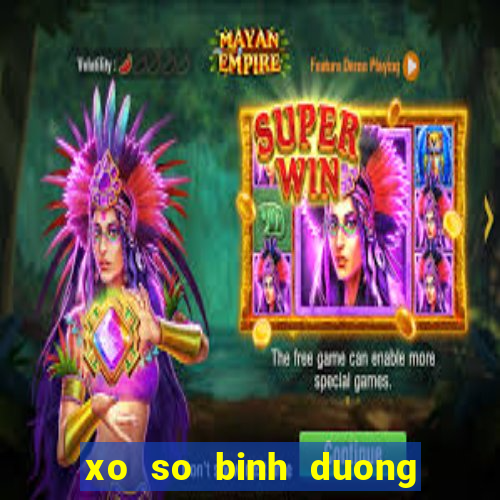 xo so binh duong 5 3 2024