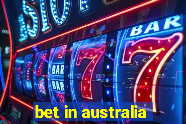 bet in australia