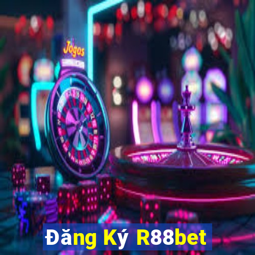 Đăng Ký R88bet