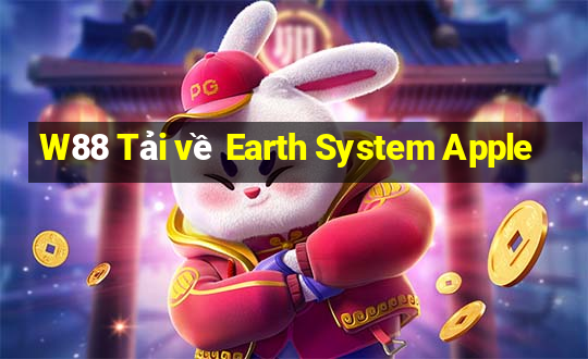 W88 Tải về Earth System Apple