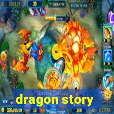 dragon story