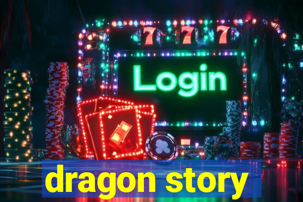 dragon story