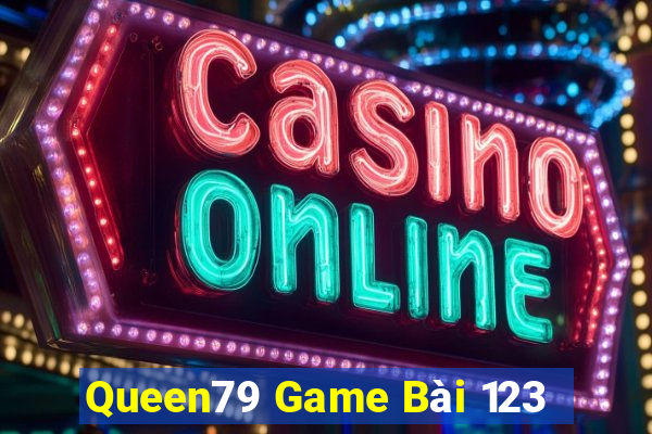 Queen79 Game Bài 123