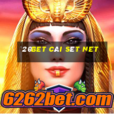 20bet Cái Sét Net