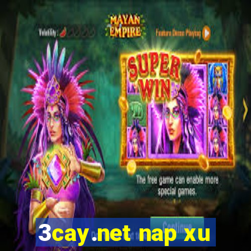 3cay.net nap xu