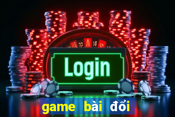 game bài đổi tiền that go88