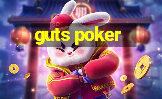 guts poker