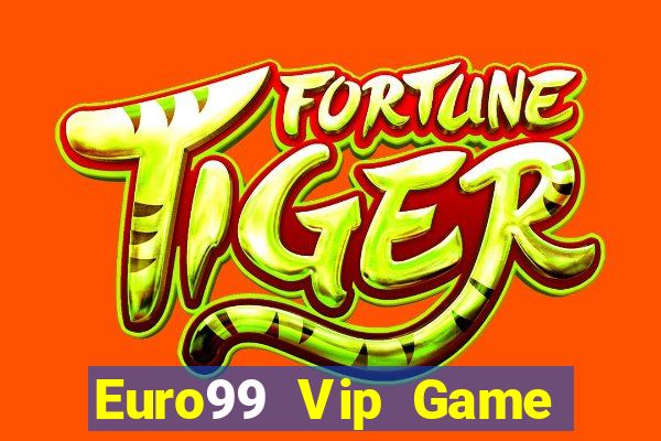 Euro99 Vip Game Bài King