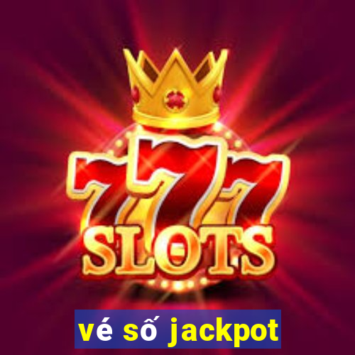 vé số jackpot