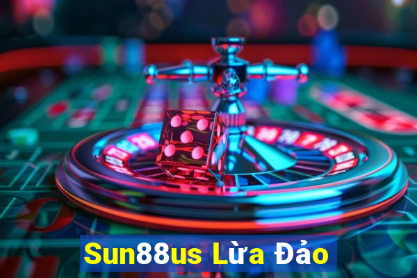 Sun88us Lừa Đảo