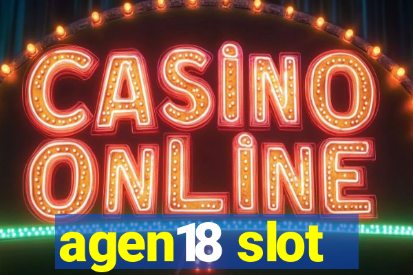 agen18 slot