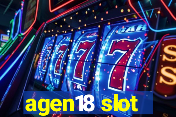 agen18 slot