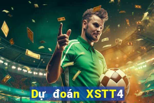 Dự đoán XSTT4 Thứ 6