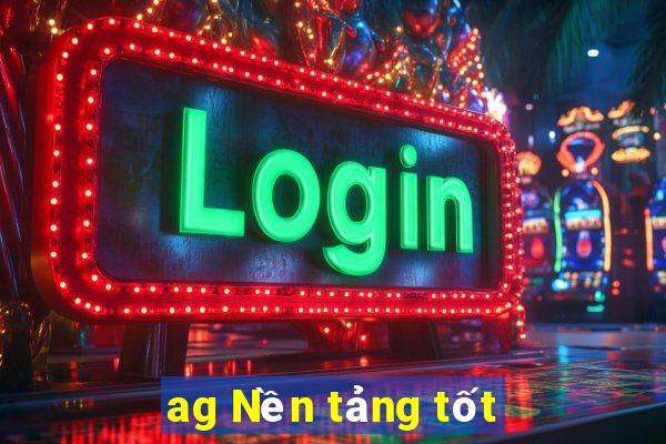 ag Nền tảng tốt