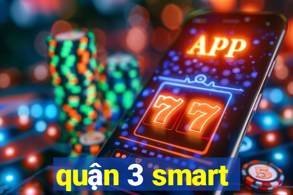 quận 3 smart