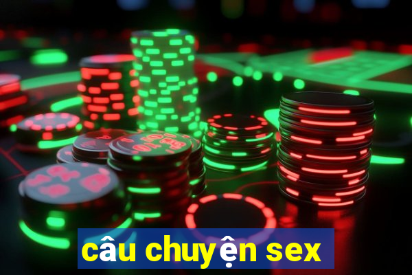 câu chuyện sex