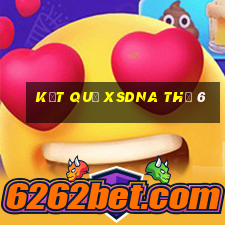 Kết quả XSDNA Thứ 6