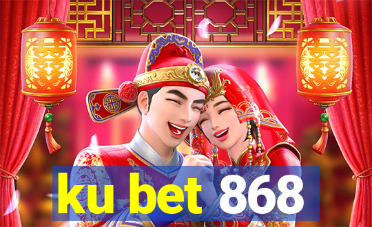 ku bet 868