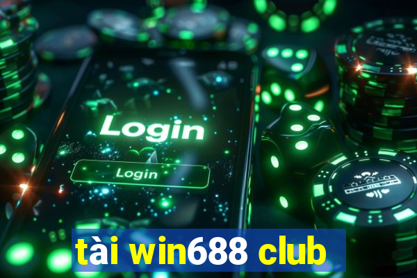 tài win688 club