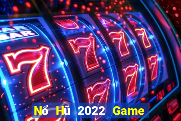 Nổ Hũ 2022 Game Bài Poker Online