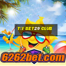 tải bet29 club