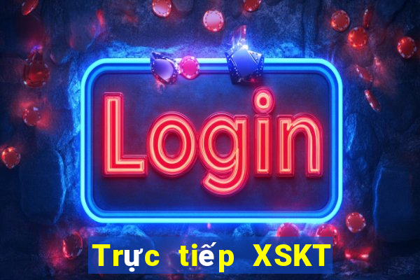 Trực tiếp XSKT ngày 5