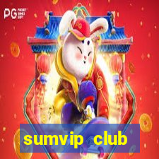 sumvip club download apk