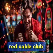 red cable club