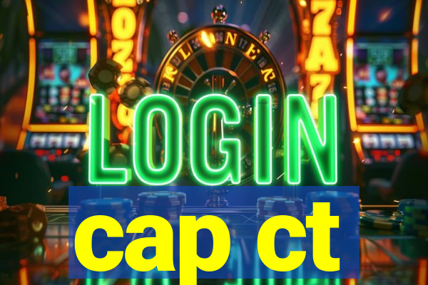 cap ct