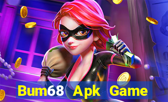 Bum68 Apk Game Bài 3D