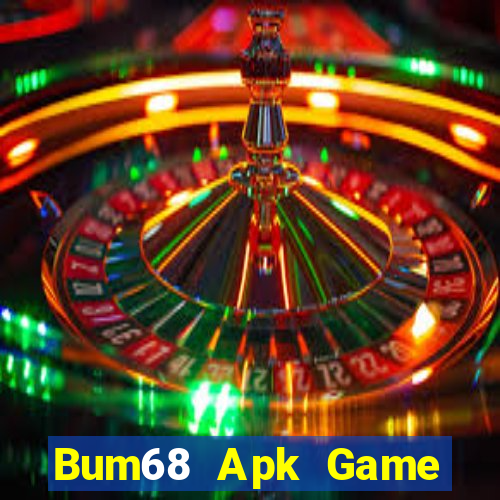 Bum68 Apk Game Bài 3D