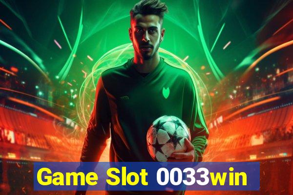 Game Slot 0033win