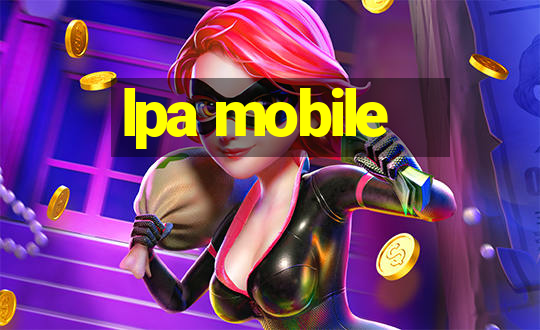 lpa mobile