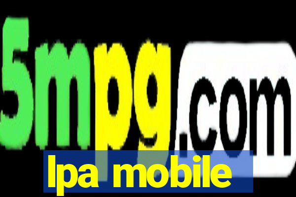 lpa mobile