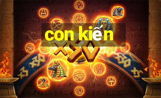 con kiến