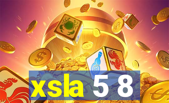 xsla 5 8