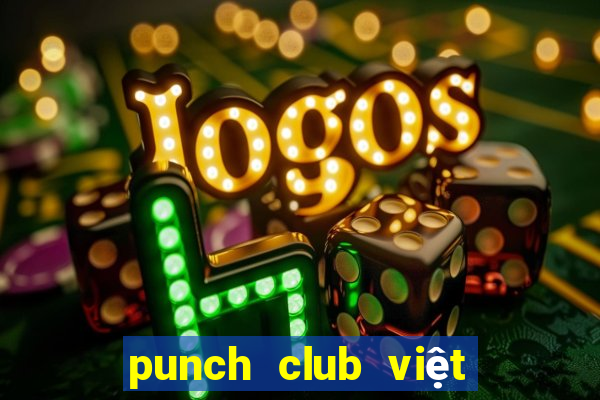 punch club việt hóa pc