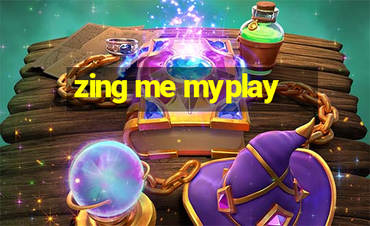 zing me myplay